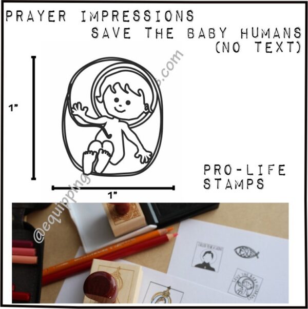 Save the Baby Humans Pro-Life Stamp (small-No Text)