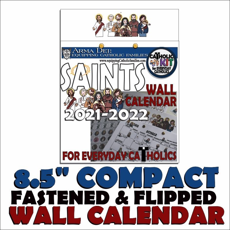 2022 Vertical Fastened&Flipped Saints Wall Calendar (Pdf) – Arma Dei